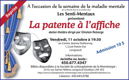 Pièce de théâtre La patente à l'affiche, vendredi 11 octobre 2013, 10$